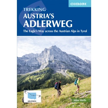 The Adlerweg - The Eagles's Way Across the Austrian Tyrol