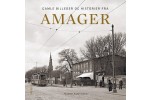 Gamle billeder og historier fra Amager