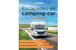 Escapades en Camping Car France 2021