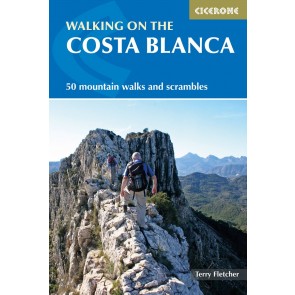 Walking on the Costa Blanca - 50 mountain walks and scramble