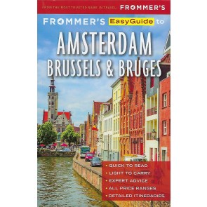 Frommer's EasyGuide to Amsterdam, Brussels & Bruges