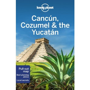 Cancún, Cozumel & the Yucatán 