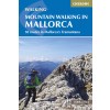 Mountain Walking in Mallorca - 50 routes in Tramuntana