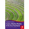 Cuzco, Machu Picchu & the Inca Heartland