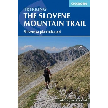 Trekking The Slovene Mountain Trail 
