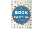 The Lonely Planet Book of Everything