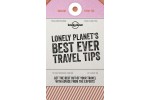 Loney Planet's Best Ever Travel Tips