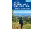 Trekking Switzerland's Jura Crest Trail - A two week trek 