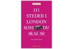 111 steder i London som du skal se