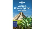 Cancún, Cozumel & the Yucatán 