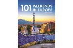 101 weekends in Europe