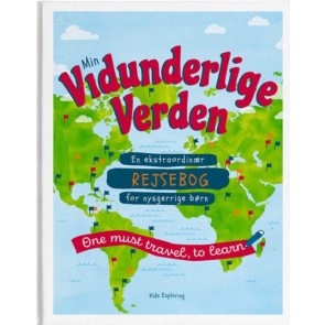 Min Vidunderlige Verden - en rejsebog for nysgerrige børn