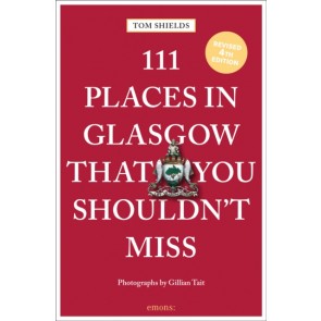 111 places in Glasgow that you shouldn´t miss