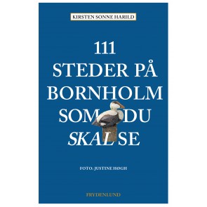 111 steder på Bornholm som du skal se