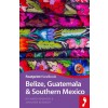 Belize, Guatemala & Southern Mexico